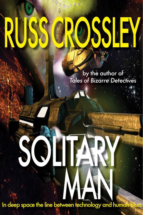 Cover of the book Solitary Man by Russ Crossley, 53rd Street Publishing