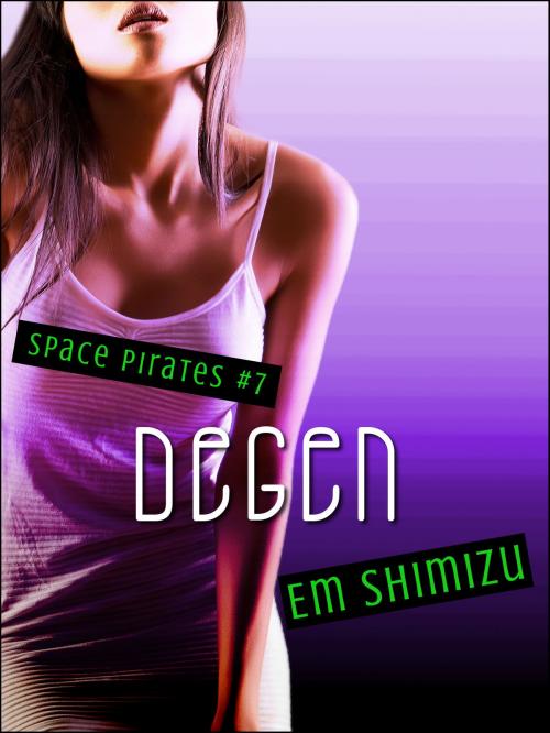 Cover of the book Degen by Em Shimizu, Em Shimizu