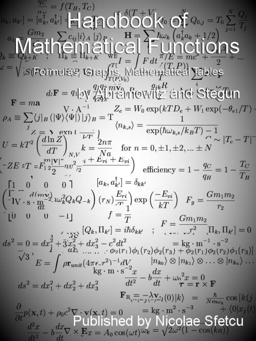 Cover of the book Handbook of Mathematical Functions by Milton Abramowitz, Irene Stegun, Nicolae Sfetcu
