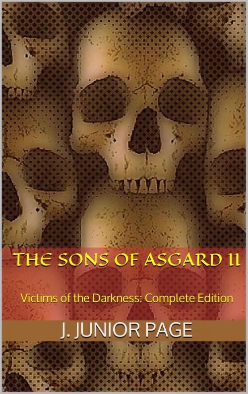 Cover of the book The Sons of Asgard II by J.Junior Page, Pageworks