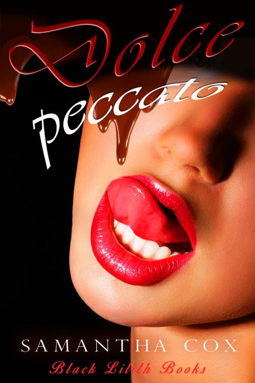 Cover of the book Dolce Peccato by Samantha Cox, Black Lilith Books