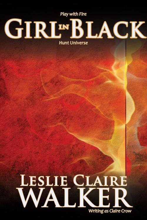 Cover of the book Girl in Black by Leslie Claire Walker, Secret Fire Press