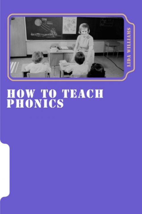 Cover of the book How to Teach Phonics by Lida M Williams, True North