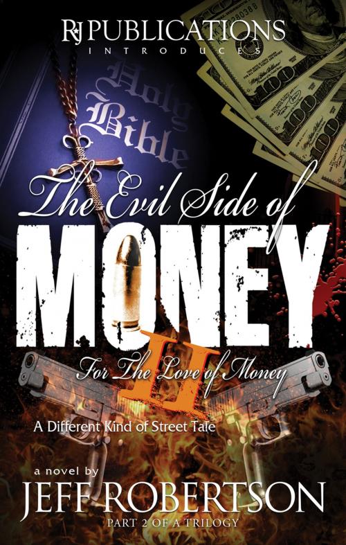 Cover of the book Evil Side of Money II by Jeff Robertson, RJ Publications
