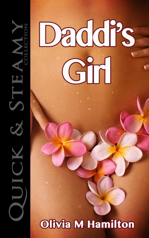 Cover of the book Daddi's Girl by Olivia M. Hamilton, Ardnas Press