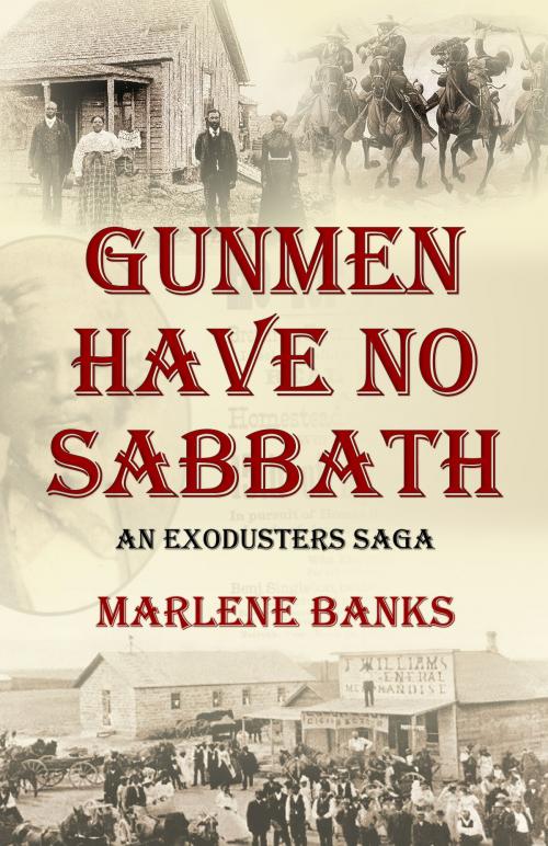 Cover of the book Gunmen Have No Sabbath by Marlene Banks, Strait Gate Publishing