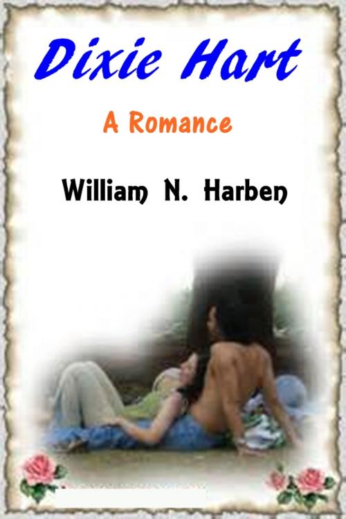 Cover of the book Dixie Hart by William N. Harben, Classic Romances