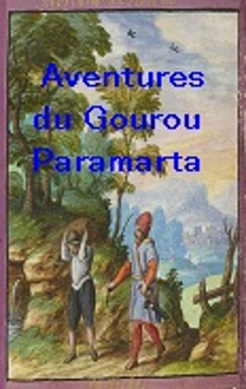 Cover of the book Aventures du Gourou Paramarta by Jean-Antoine Dubois, GILBERT TEROL