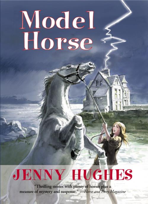 Cover of the book Model Horse by Jenny Hughes, Breakaway Books