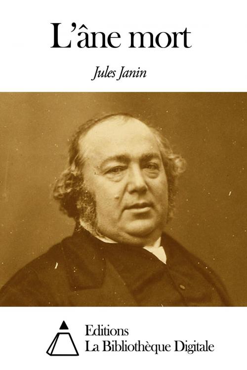 Cover of the book L'âne mort by Jules Janin, Editions la Bibliothèque Digitale