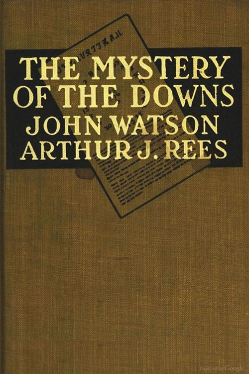 Cover of the book The Mystery of the Downs by John R. Watson, Classic Mysteries