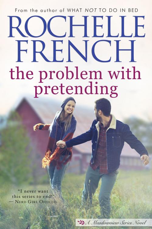 Cover of the book The Problem with Pretending by Rochelle French, Bloomfield Publishing