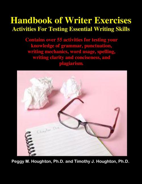 Cover of the book Handbook of Writer Exercises: Activities For Testing Essential Writing Skills by Peggy M. Houghton, Timothy J. Houghton, Baker College