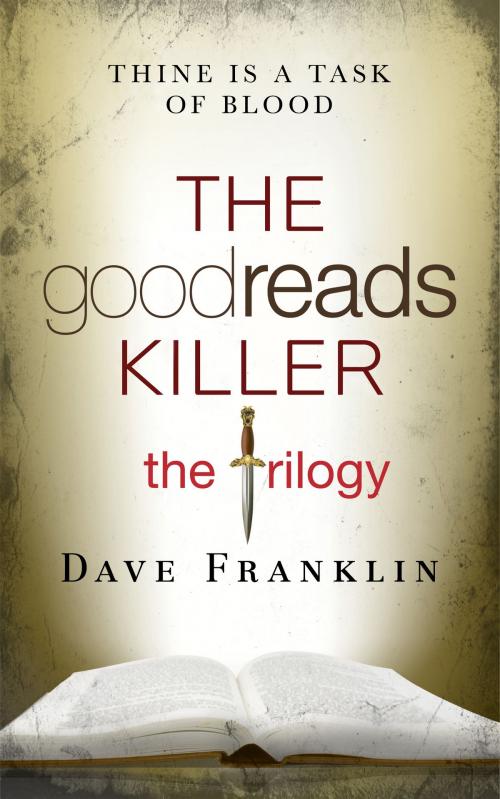 Cover of the book The Goodreads Killer: The Trilogy by Dave Franklin, Baby Ice Dog Press