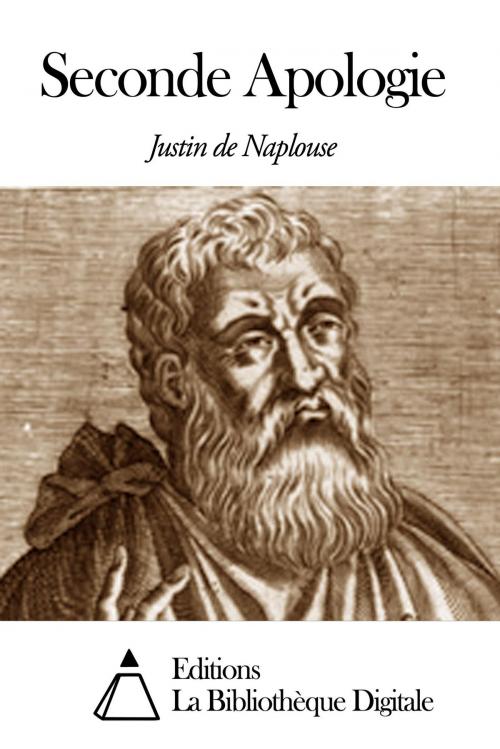 Cover of the book Seconde Apologie by Justin de Naplouse, Editions la Bibliothèque Digitale
