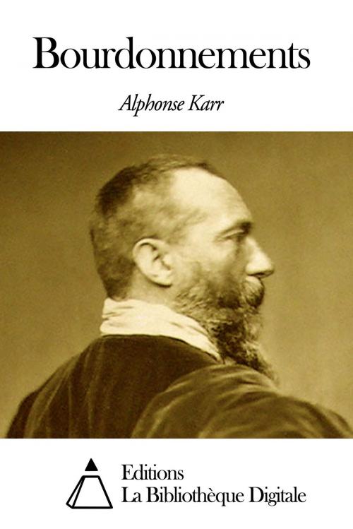 Cover of the book Bourdonnements by Alphonse Karr, Editions la Bibliothèque Digitale