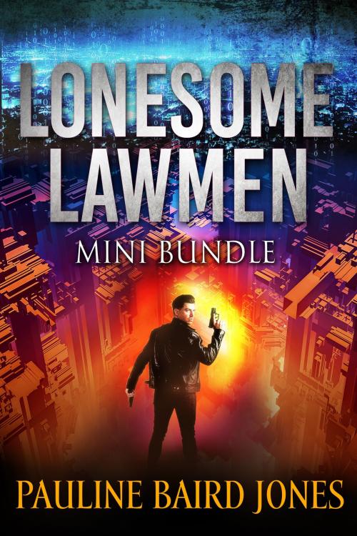 Cover of the book Lonesome Lawmen 2 &3 by Pauline Baird Jones, Perilous Pauline's Books