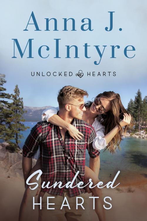 Cover of the book Sundered Hearts by Anna J. McIntyre, Robeth Publishing, LLC