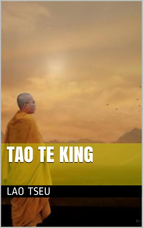 Cover of the book Tao Te King by Lao Tseu, NA