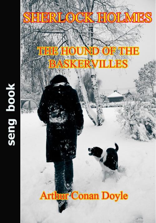 Cover of the book THE HOUND OF THE BASKERVILLES by A. CONAN DOYLE, Seng Books