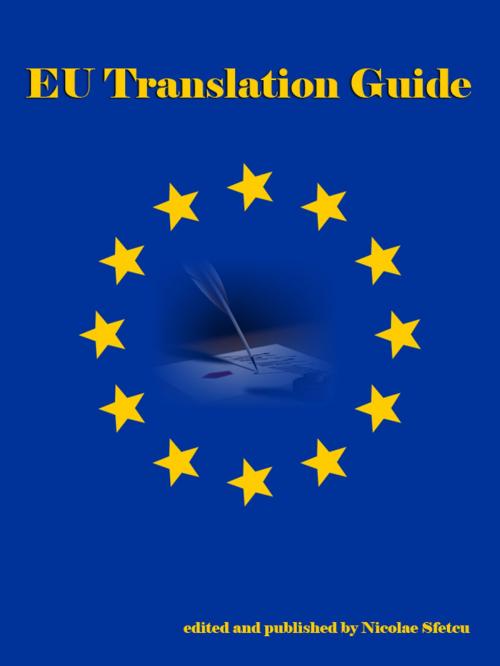 Cover of the book EU Translation Guide by European Commission, Nicolae Sfetcu