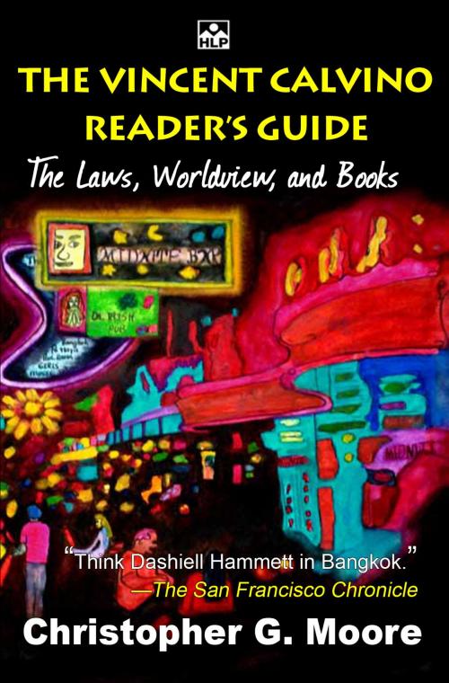 Cover of the book The Vincent Calvino Reader's Guide by Christopher G. Moore, Heaven Lake Press