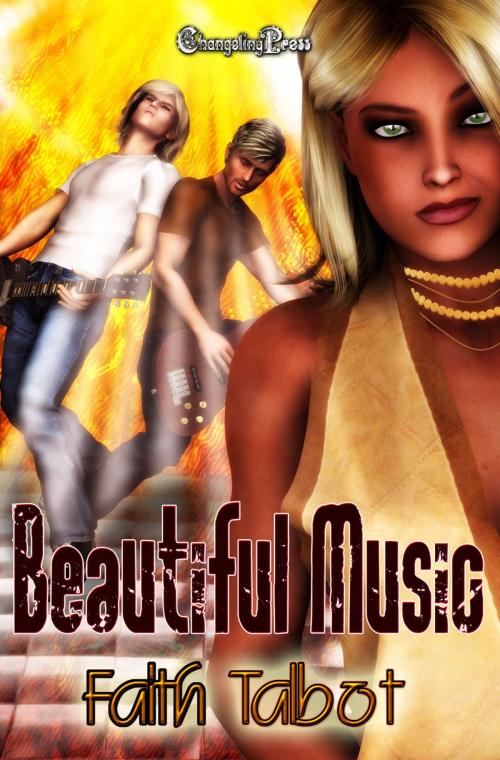 Cover of the book Beautiful Music (Collection) by Faith Talbot, Changeling Press LLC