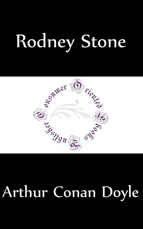 Cover of the book Rodney Stone (Annotated) by Arthur Conan Doyle, Consumer Oriented Ebooks Publisher