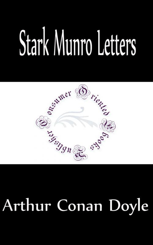 Cover of the book Stark Munro Letters (Annotated) by Arthur Conan Doyle, Consumer Oriented Ebooks Publisher
