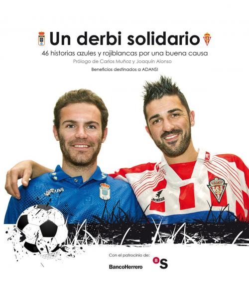 Cover of the book Un derbi solidario by VV. AA., Ediciones Nobel
