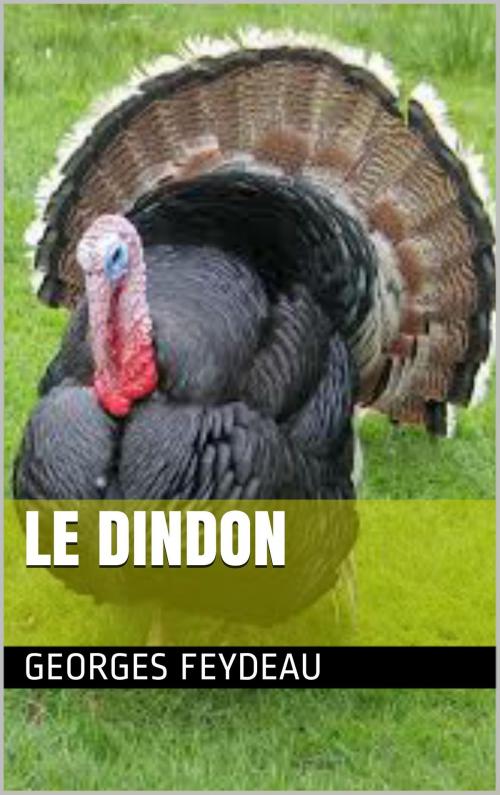 Cover of the book Le dindon by Georges Feydeau, NA