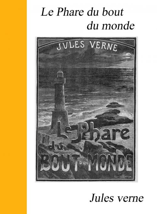 Cover of the book Le Phare du bout du monde by Jules Verne, Go&Co
