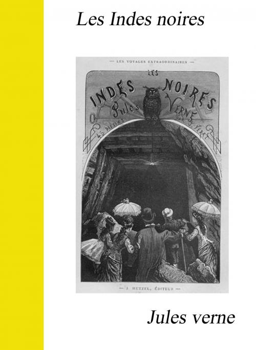 Cover of the book Les Indes noires by Jules Verne, Go&Co