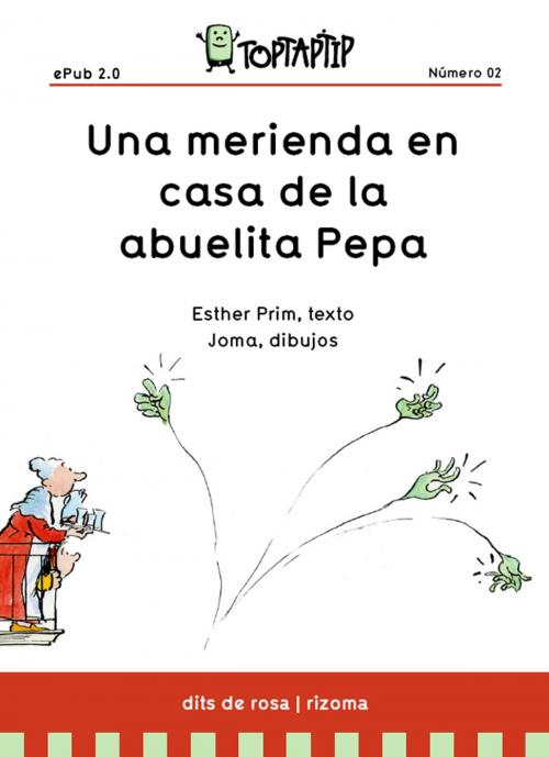Cover of the book Una merienda en casa de la abuelita Pepa by Esther Prim, Joma, TopTapTip