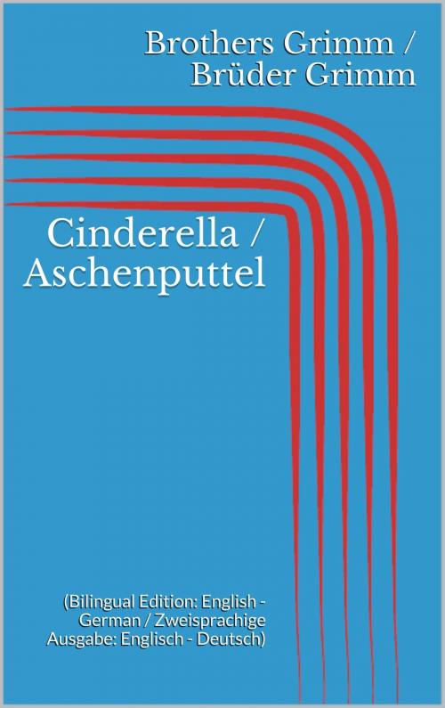 Cover of the book Cinderella / Aschenputtel by Jacob Grimm, Wilhelm Grimm, Paperless