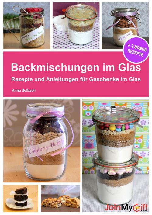 Cover of the book Backmischungen im Glas by Anna Selbach, Anna Selbach