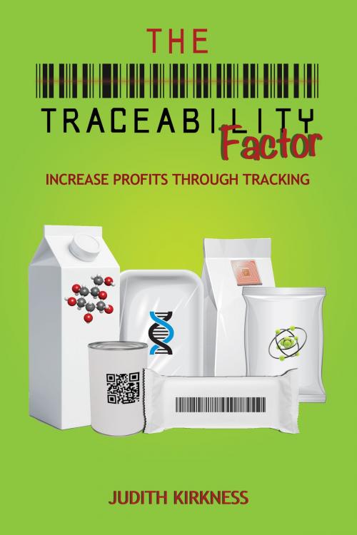 Cover of the book The Traceability Factor by Judith Kirkness, Judith Kirkness