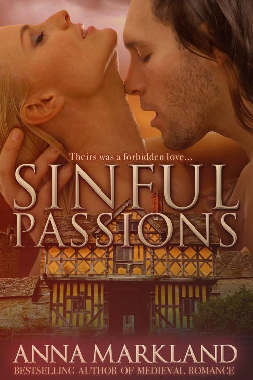 Cover of the book Sinful Passions by Anna Markland, BleuBelle Press