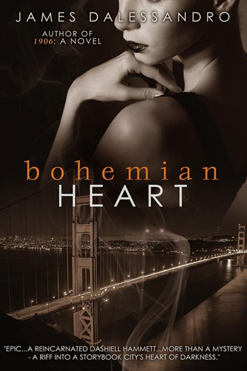 Cover of the book Bohemian Heart by James Dalessandro, Crossroad Press
