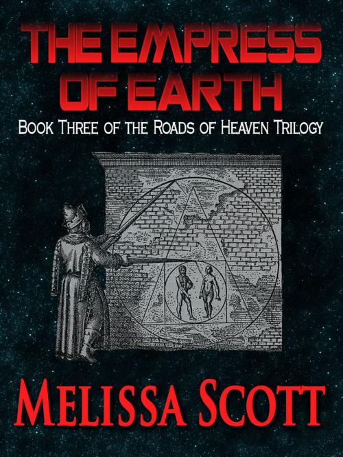 Cover of the book Empress of Earth by Melissa Scott, Crossroad Press