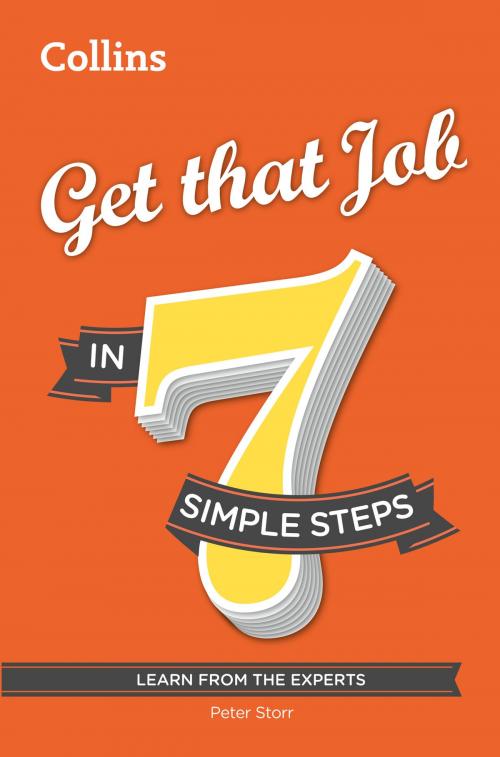 Cover of the book Get that Job in 7 simple steps by Peter Storr, HarperCollins Publishers