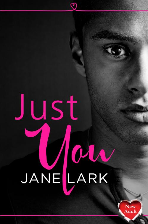 Cover of the book Just You by Jane Lark, HarperCollins Publishers