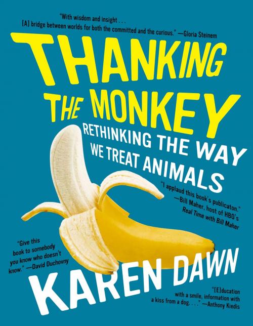 Cover of the book Thanking the Monkey by Karen Dawn, William Morrow Paperbacks