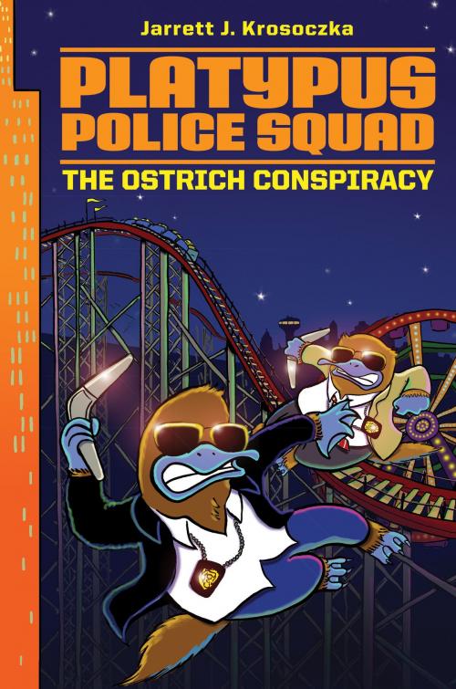 Cover of the book Platypus Police Squad: The Ostrich Conspiracy by Jarrett J. Krosoczka, Walden Pond Press