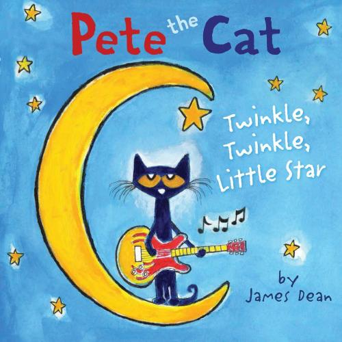 Cover of the book Pete the Cat: Twinkle, Twinkle, Little Star by James Dean, HarperFestival