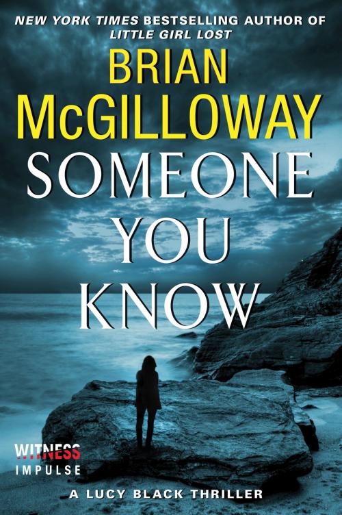 Cover of the book Someone You Know by Brian McGilloway, Witness Impulse