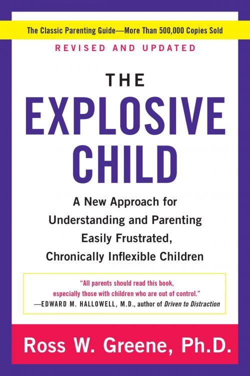 Cover of the book The Explosive Child by Ross W Greene PhD, Harper Paperbacks