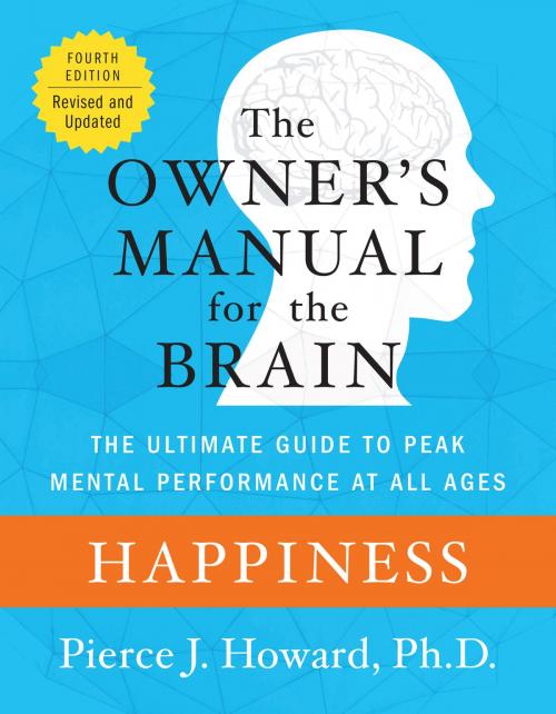 Cover of the book Happiness: The Owner's Manual by Pierce Howard, William Morrow Paperbacks