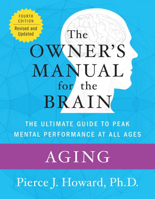 Cover of the book Aging: The Owner's Manual by Pierce Howard, William Morrow Paperbacks