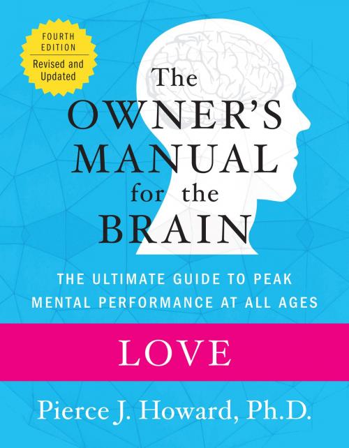 Cover of the book Love: The Owner's Manual by Pierce Howard, William Morrow Paperbacks